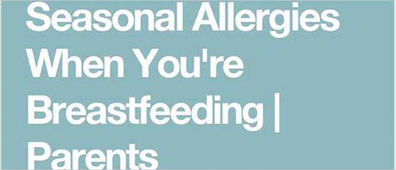 Breastfeeding and seasonal allergies